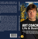 Giammarco Puntelli, Art Coaching Life & Business: il Bestseller su come costruire una carriera di successo nel mondo dell’arte.