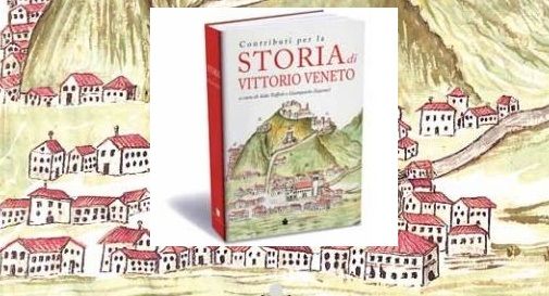 La Storia di Vittorio Veneto