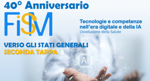 Ia e innovazione in salute, convegno a Roma per i 40 anni di Fism.