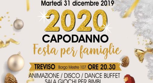 CAPODANNO SOGNO2 UNA FESTA PER BAMBINI E FAMIGLIE. Oggi Treviso